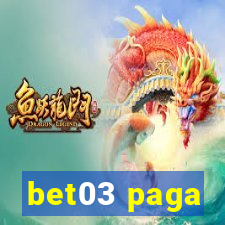 bet03 paga